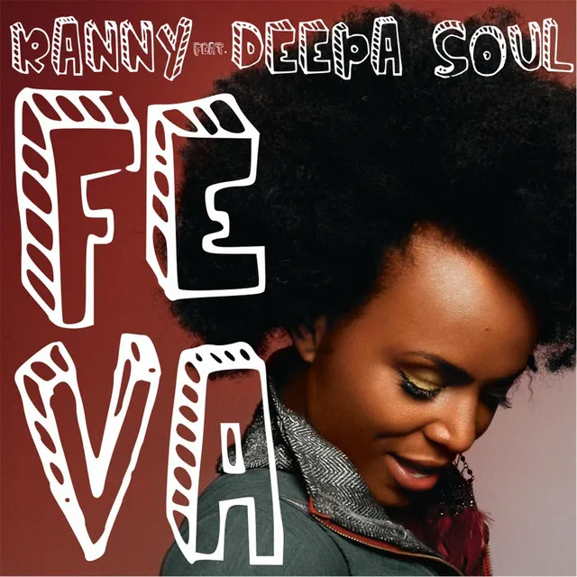 Feva (Ranny's Radio Edit) [feat. Deepa Soul]