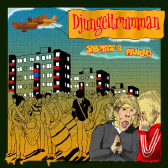 Djungeltrumman by Sabotage