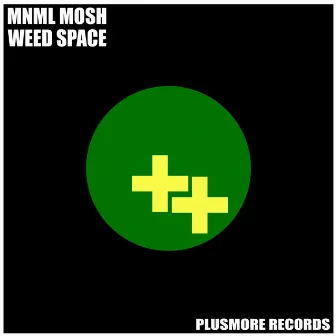 Weed Space by Mnml Mosh