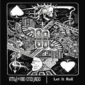 Let It Roll by Vito and the One Eyed Jacks