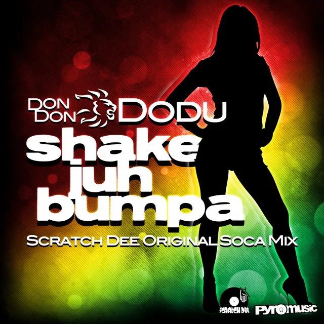 Shake Juh Bumpa - Scratch Dee Original Soca Mix