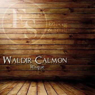 Risque by Waldir Calmon