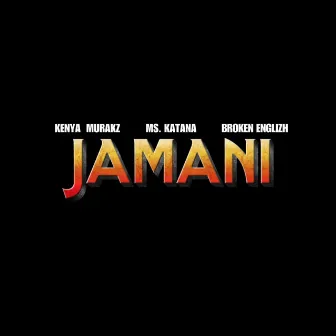 Jamani by Ms.Katana