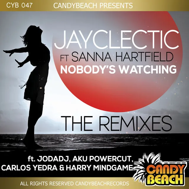 Nobody's Watching - Carlos Yedra Remix