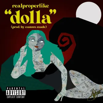 Dolla by Realproperlike