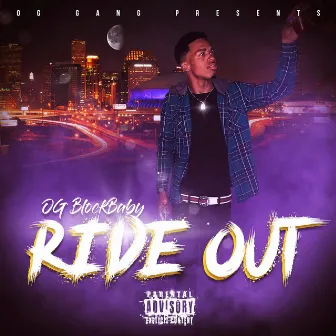 Ride Out by OG Blockbaby