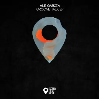 Groove Talk by Ale Garcia