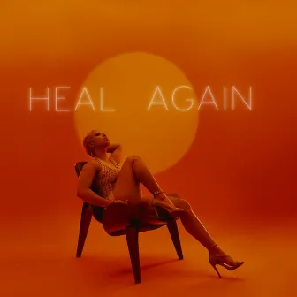 Heal Again by Kai Azana