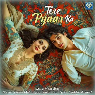 Tere Pyaar Ka by Senjuti Das