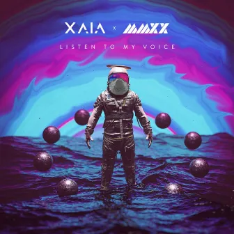 Listen to My Voice by Xaia