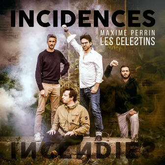 Incidences (Les Célestins) by Maxime Perrin