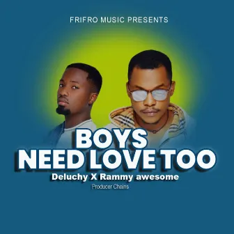 Boys need love too by Deluchy