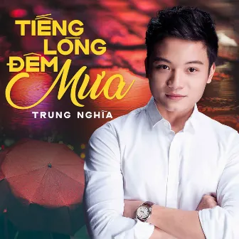 Tiếng Lòng Đêm Mưa by Trung Nghĩa