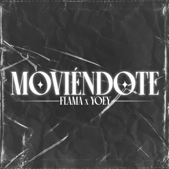 Moviéndote by Flama