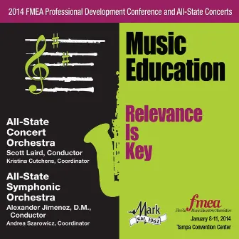 2014 Florida Music Educators Association (FMEA): All-State Concert Orchestra & All-State Symphonic Orchestra by Florida All-State Concert Orchestra