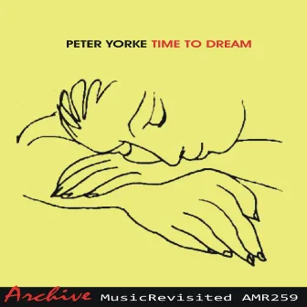 Time to Dream by Peter Yorke