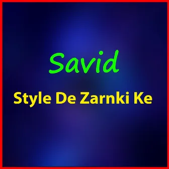 Style De Zarnki Ke by Savid