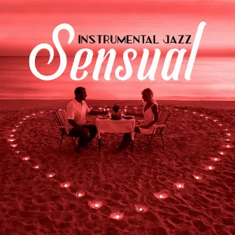 Sensual Instrumental Jazz by Sensual Piano Bar Crew