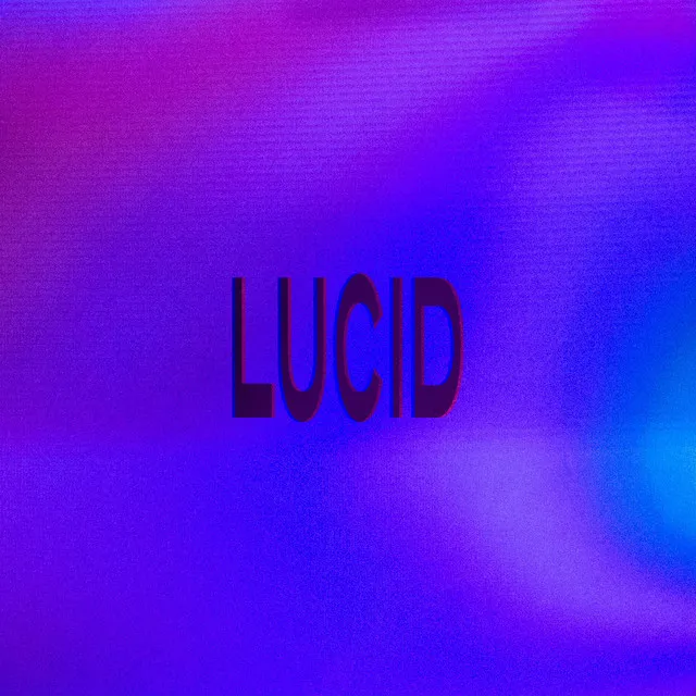 Lucid