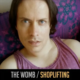 Shoplifting by The Womb