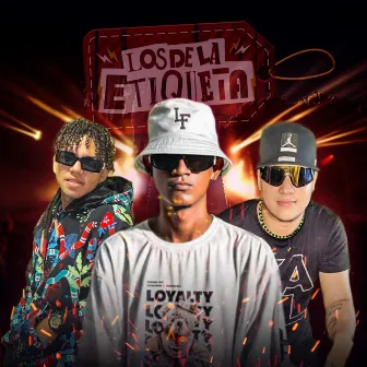 Los de la Etiqueta by Dj Kevin Junior