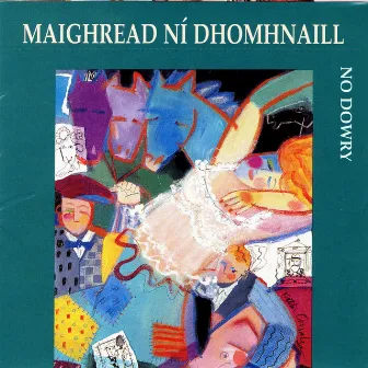 No Dowry by Maighread Ní Dhomhnaill