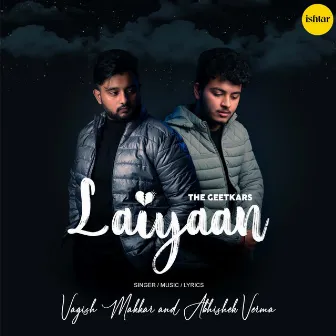 Laiyaan by Abhishek Verma