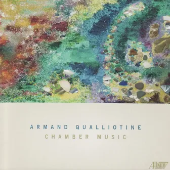 Chamber Music by Armand Qualliotine