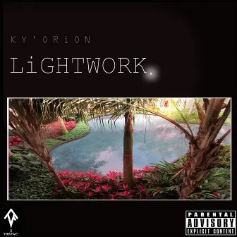 Lightwork by KY'ORiON