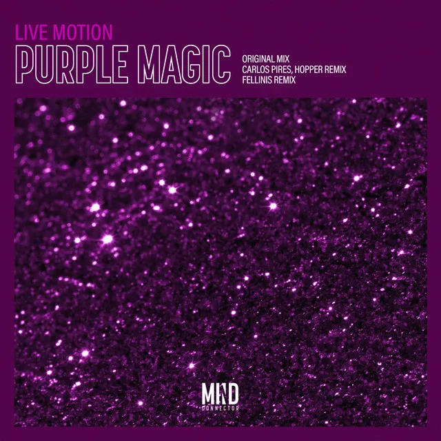 Purple Magic - Fellinis Remix