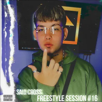 Freestyle Session #16 by Said Cross