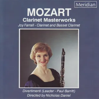 Mozart: Clarinet Masterworks by Joy Farrall