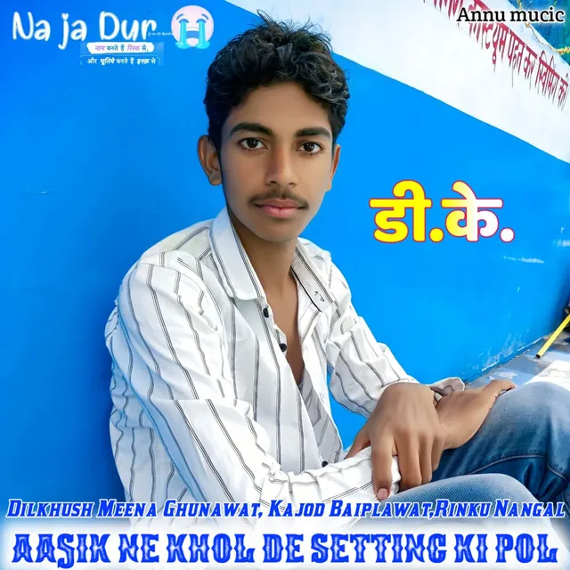 Aasik Ne Khol De Setting Ki Pol