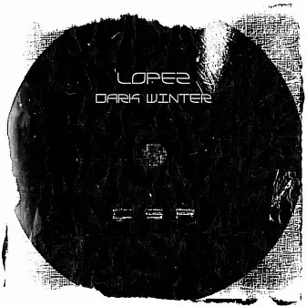 Dark Winter by Lopez DJ