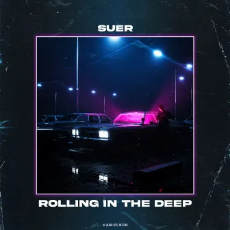 Rolling In The Deep by SUER