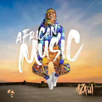 AFRICAN MUSIC by Azawi