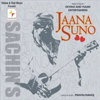 Jaana Suno by Sachin .S