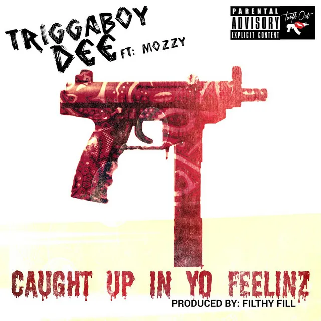 Caught up in Yo Feelinz (feat. Mozzy)