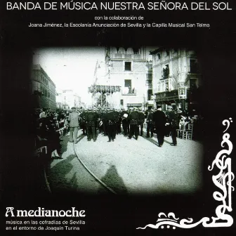 A medianoche by Banda de Música Nuestra Señora del Sol