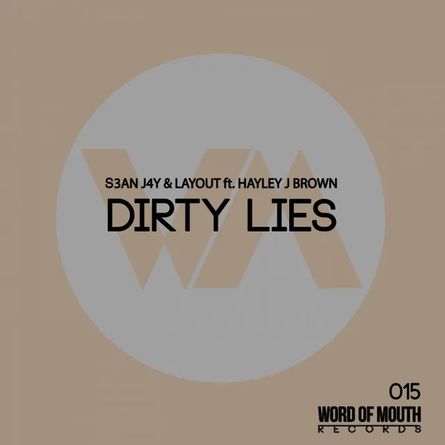 Dirty Lies - Original Mix