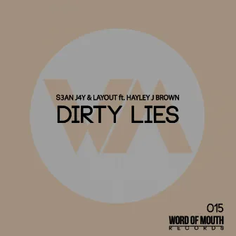 Dirty Lies by S3an J4y