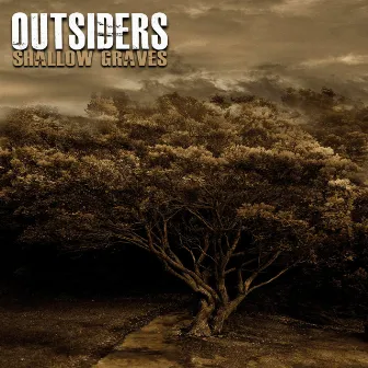 Shallow Graves by The Out-Siders