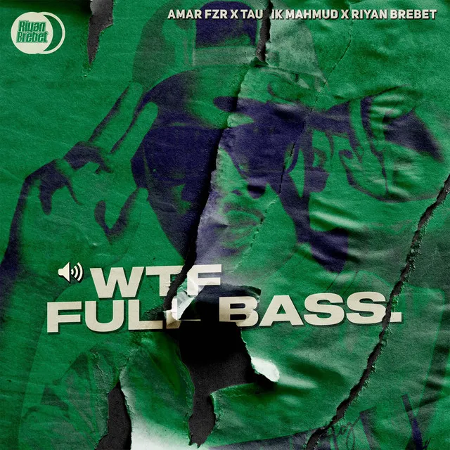 Wtf Full Bass