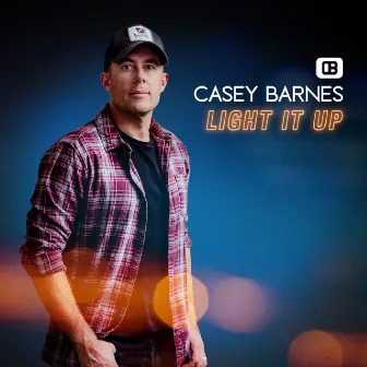 Light It Up by Casey Barnes