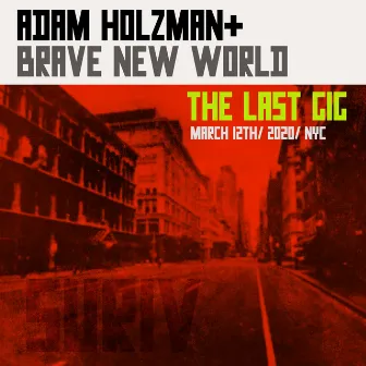 PHOBIA (Live at Nublu 151, New York, NY, 3/12/2020) by Adam Holzman & Brave New World