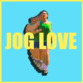 Jog Love by Charley Coin