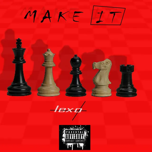 Make it