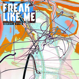 Freak Like Me by Sterium