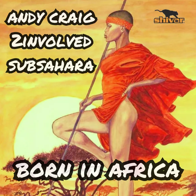 Born In Africa - 128 Radio Mix