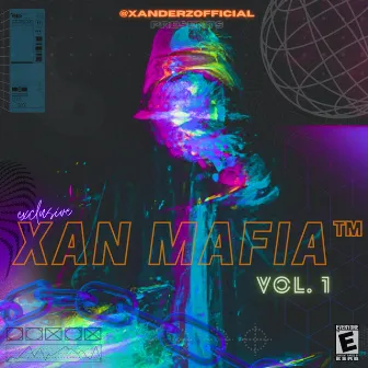 Xan Mafia™ Vol. I by Xanderz